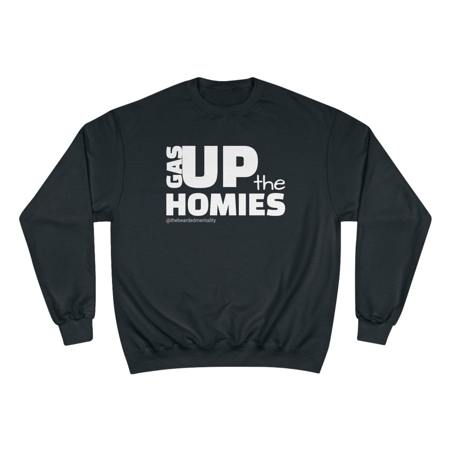 Gas Up The Homies Crew Neck