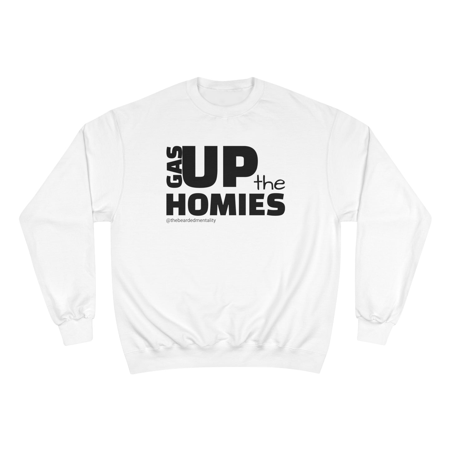 Gas Up The Homies Crew Neck